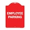 Signmission Designer Series Employee Parking, Red & White Heavy-Gauge Aluminum Sign, 24" x 18", RW-1824-9849 A-DES-RW-1824-9849 - alternate 1